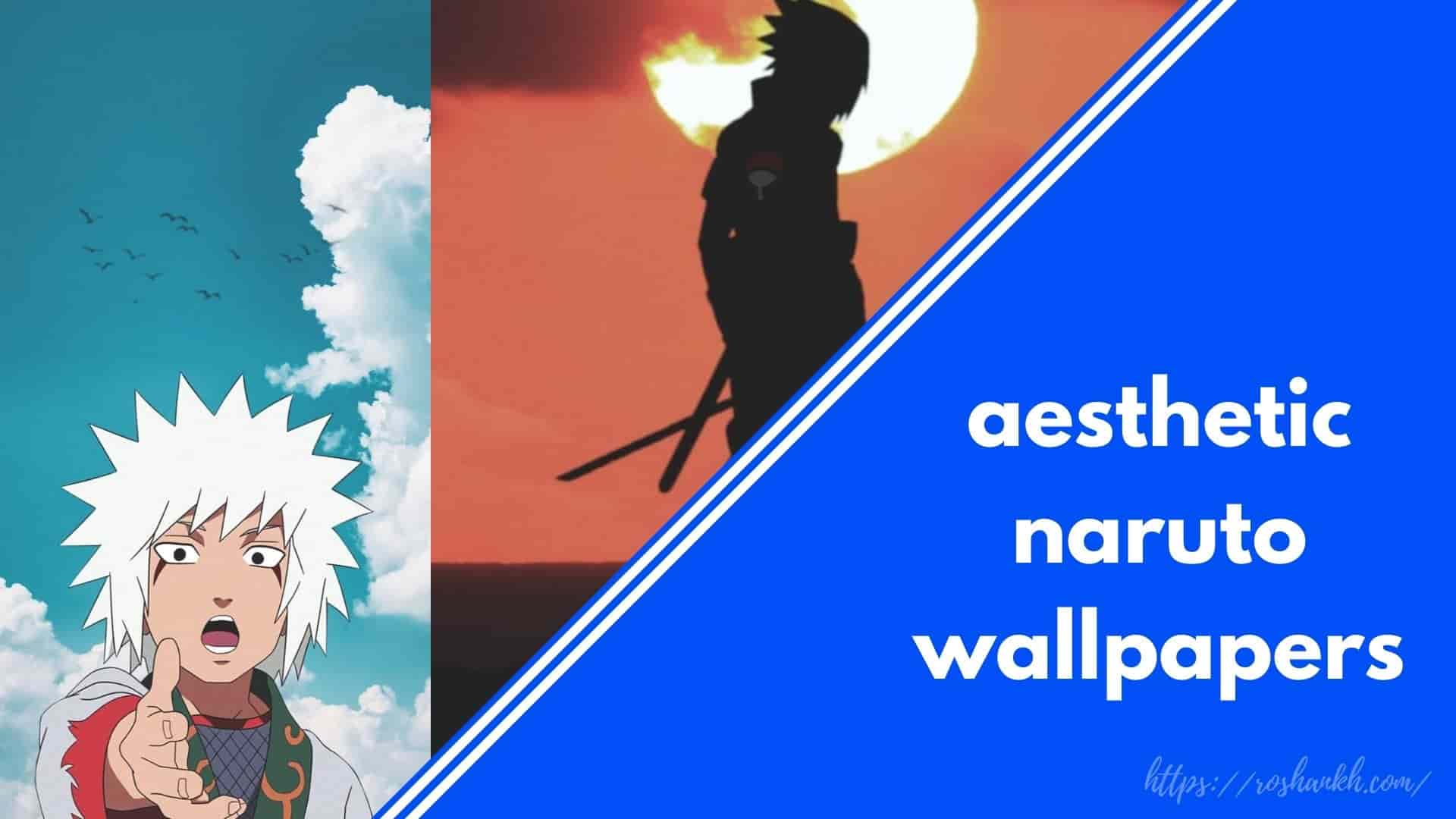 Aesthetic Naruto Wallpapers