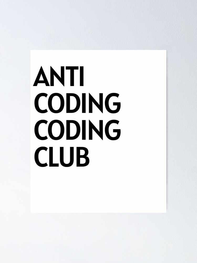 Anti Coding Coding Club Wallpapers