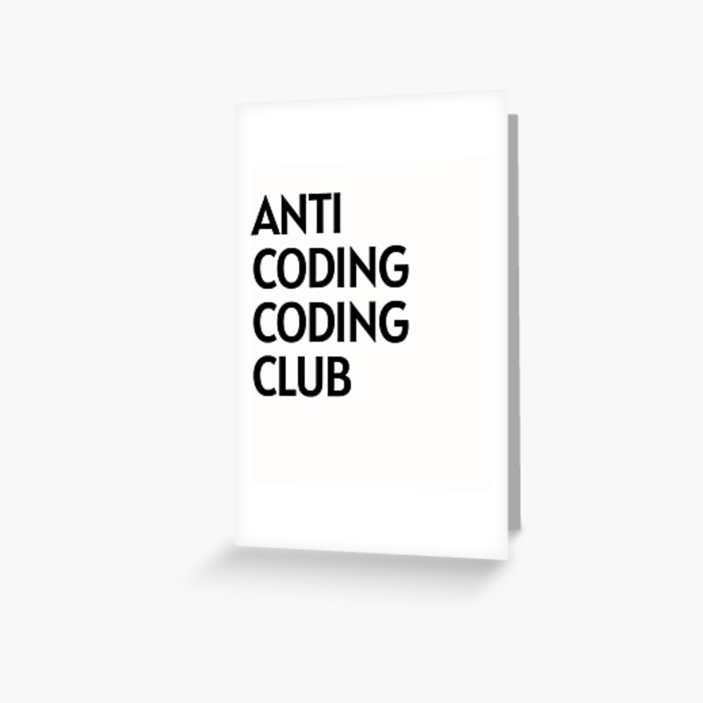 Anti Coding Coding Club Wallpapers