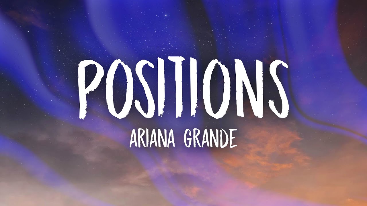 ariana grande positions Wallpapers