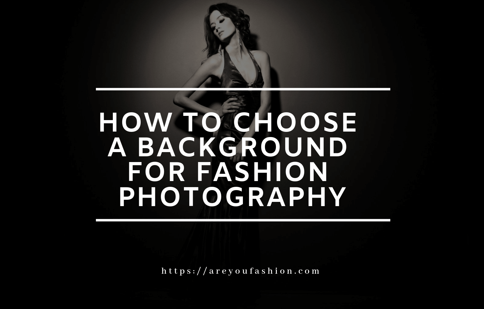 Backgrounds For Fashion Photography