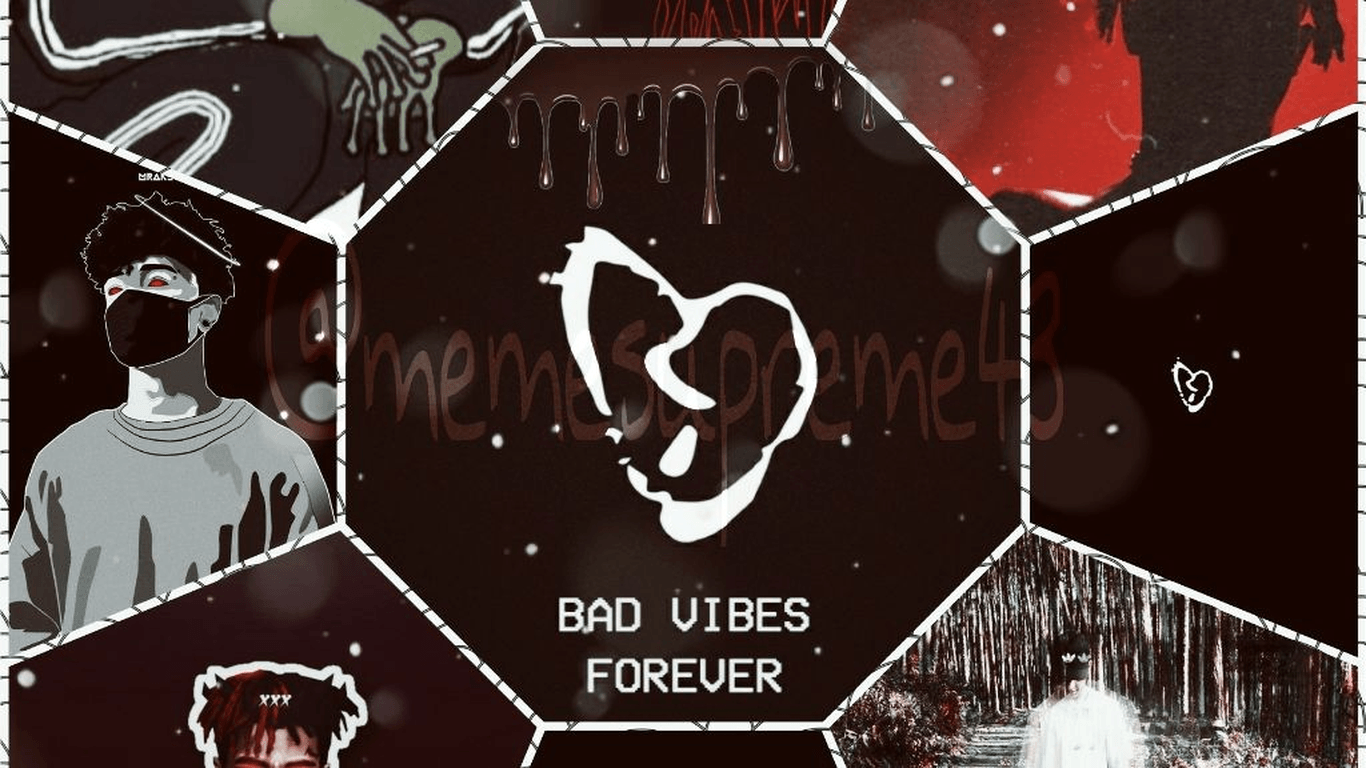 Bad Vibes Wallpapers