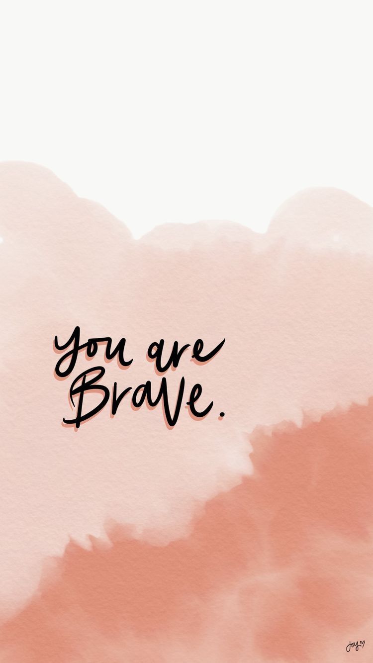 Be Brave Quotes Images Wallpapers