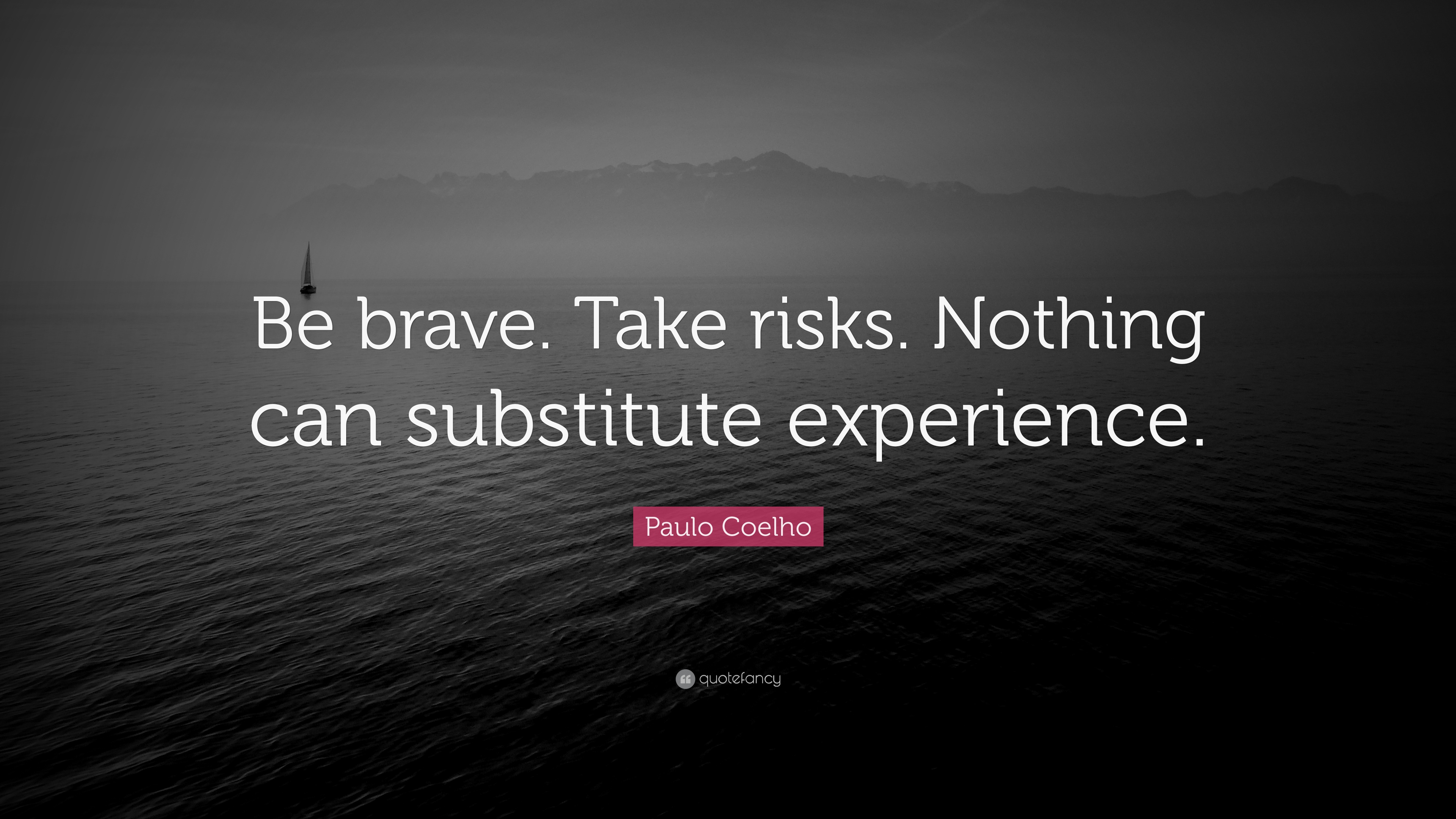 Be Brave Quotes Images Wallpapers