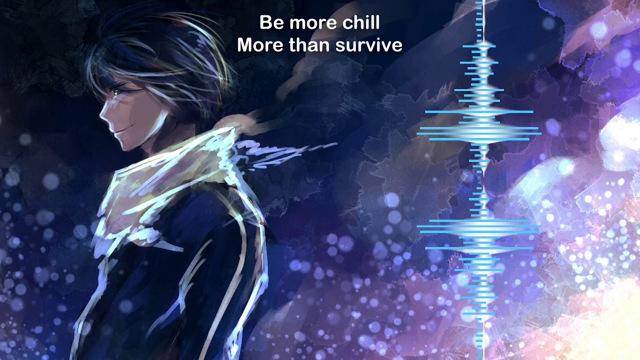 Be More Chill Wallpapers