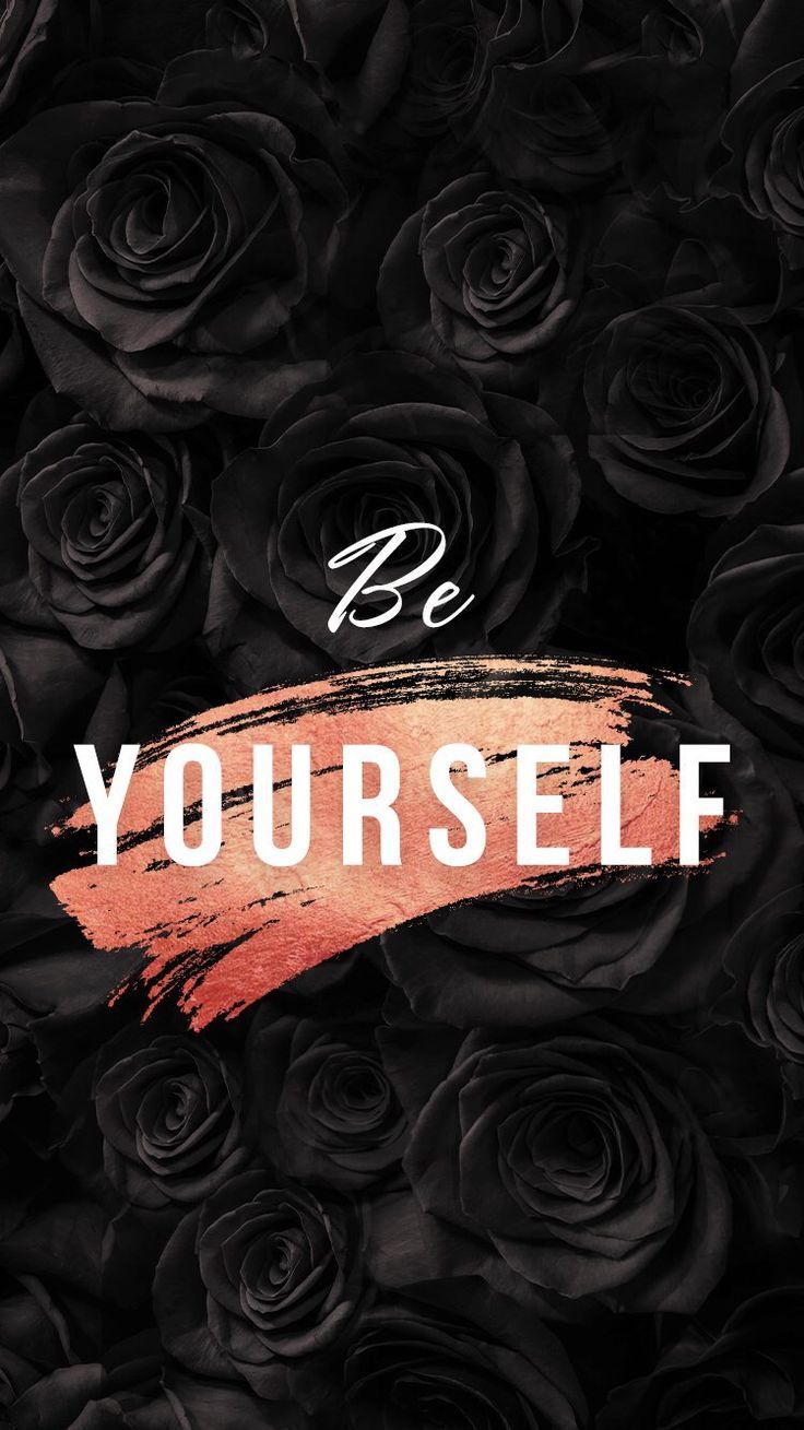 Be Yourself Wallpapers