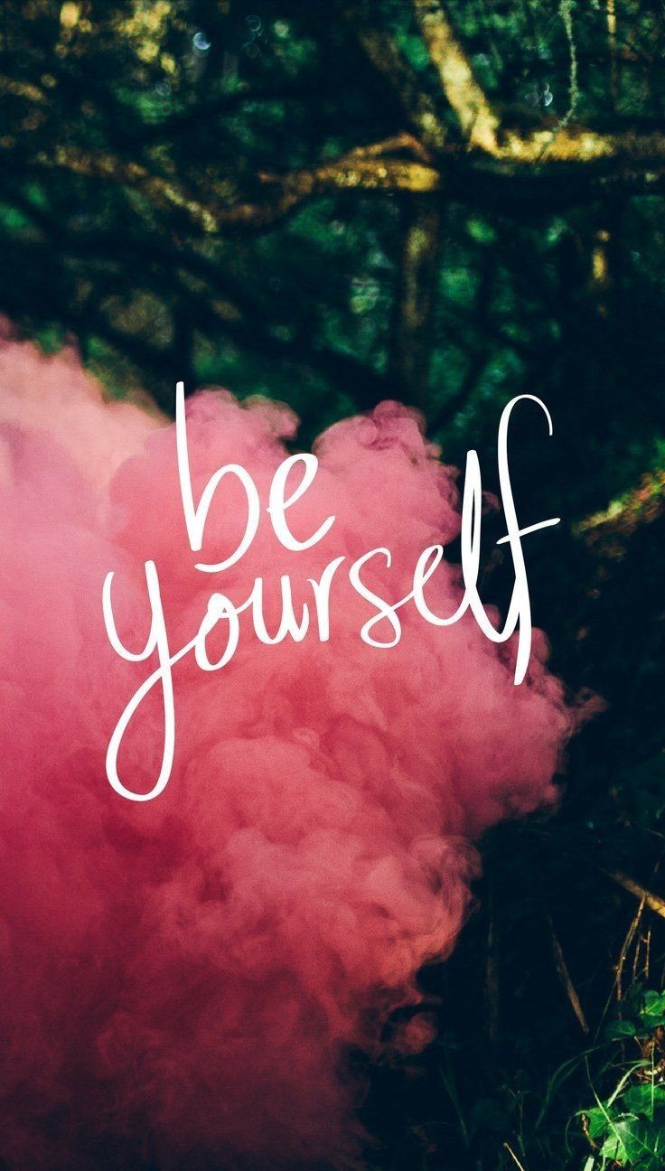 Be Yourself Wallpapers