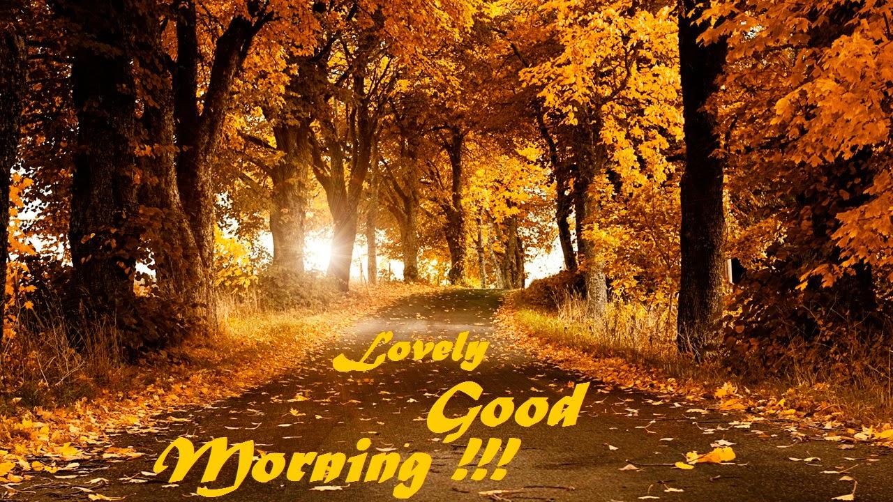 Beautiful Autumn Good Morning Images Wallpapers