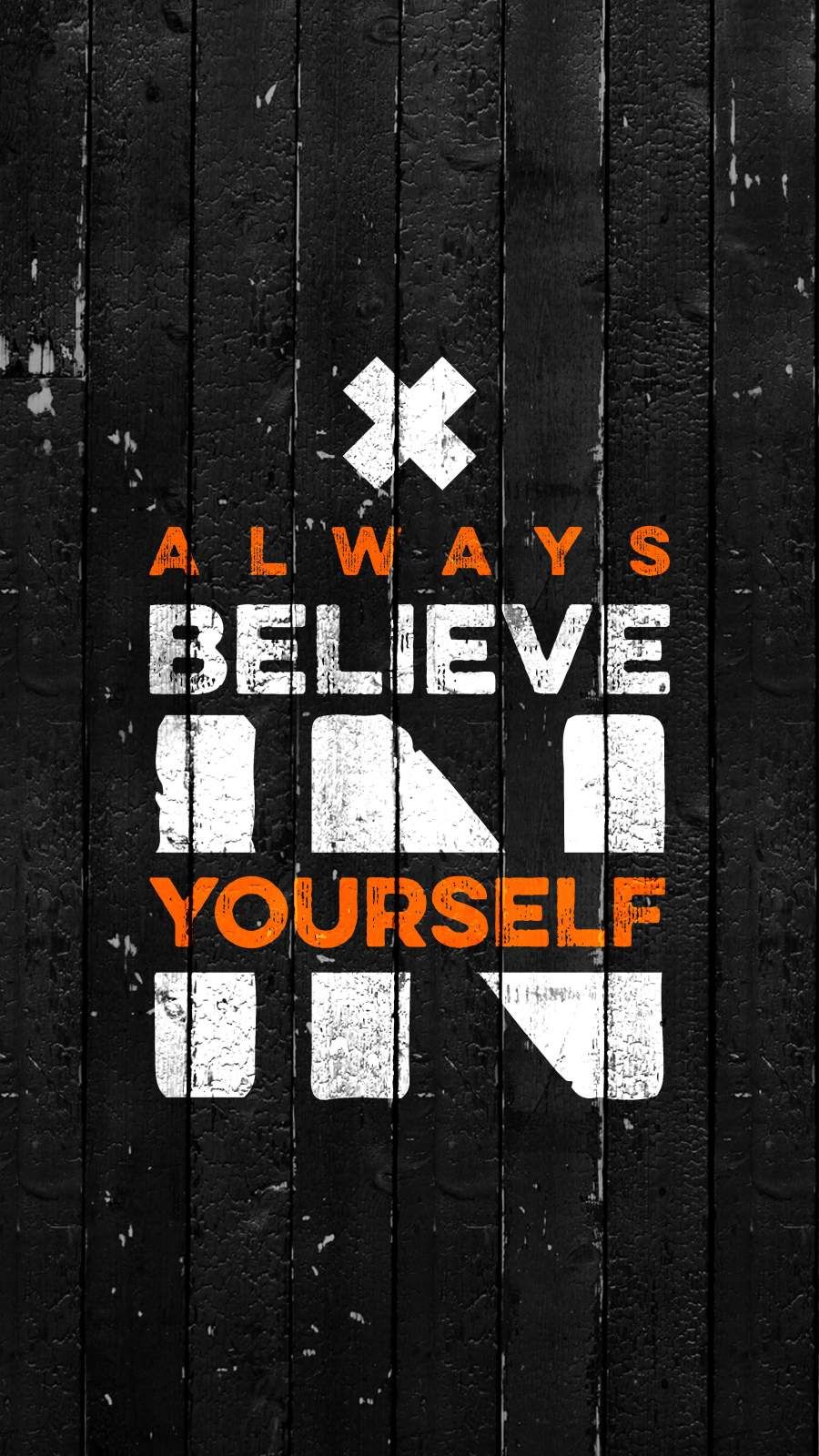 Believe In Yourself Wallpapers