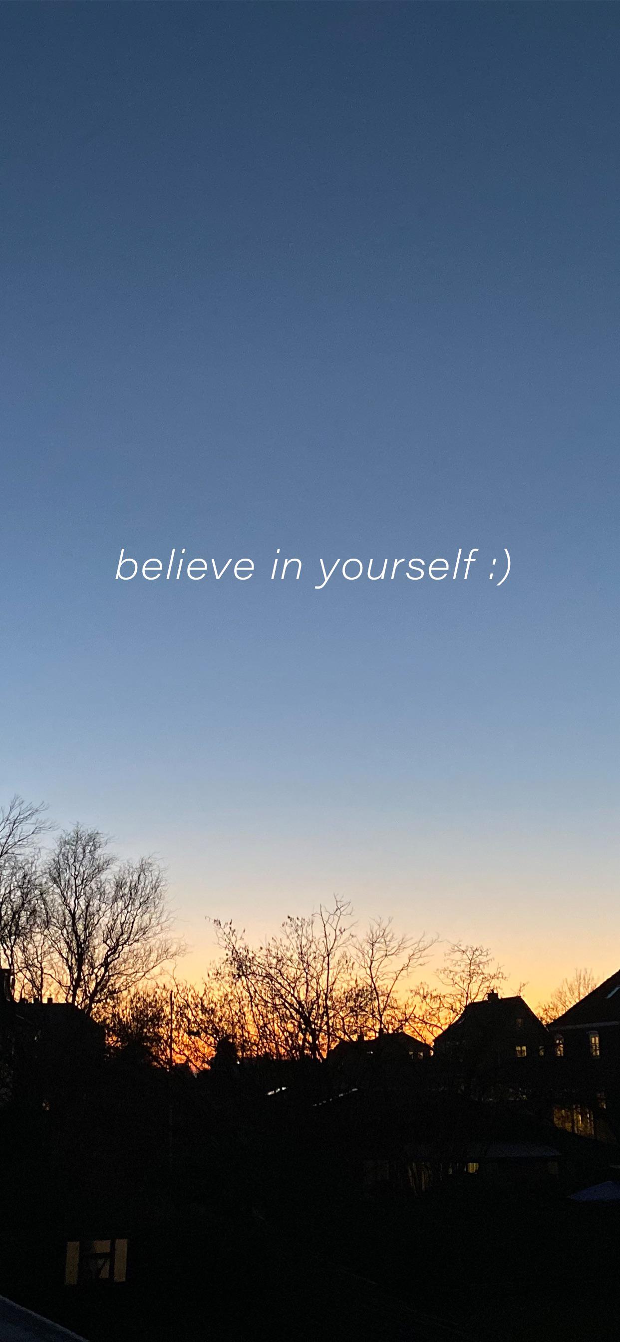 Believe In Yourself Wallpapers