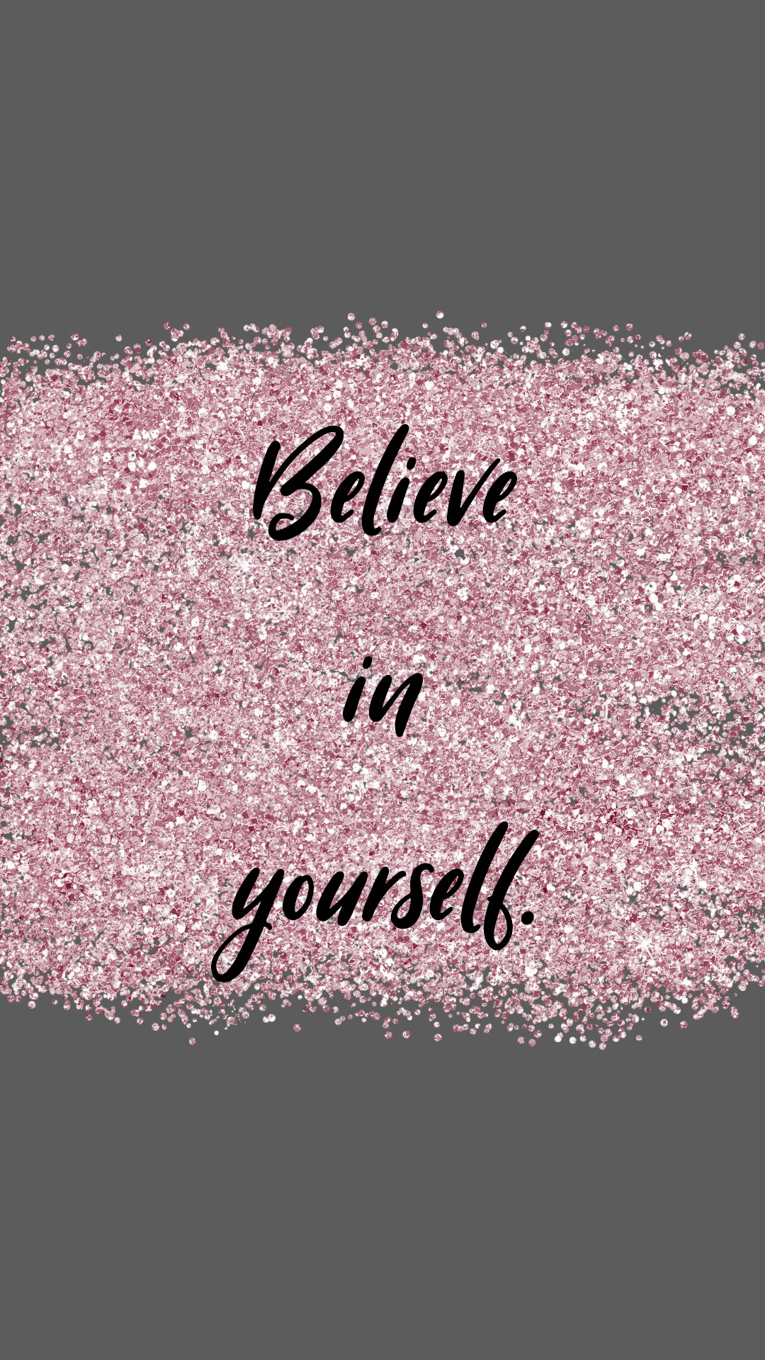 Believe In Yourself Wallpapers