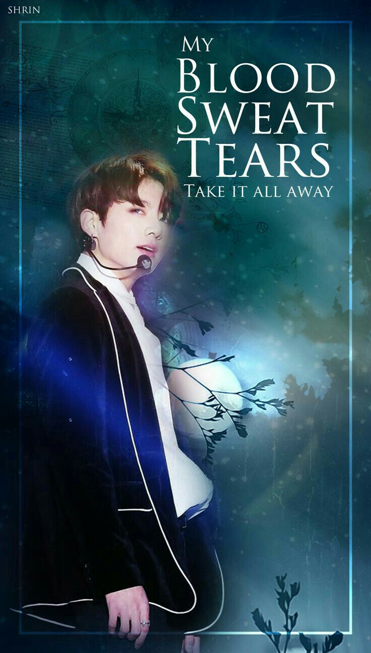 Blood Sweat And Tears Wallpapers