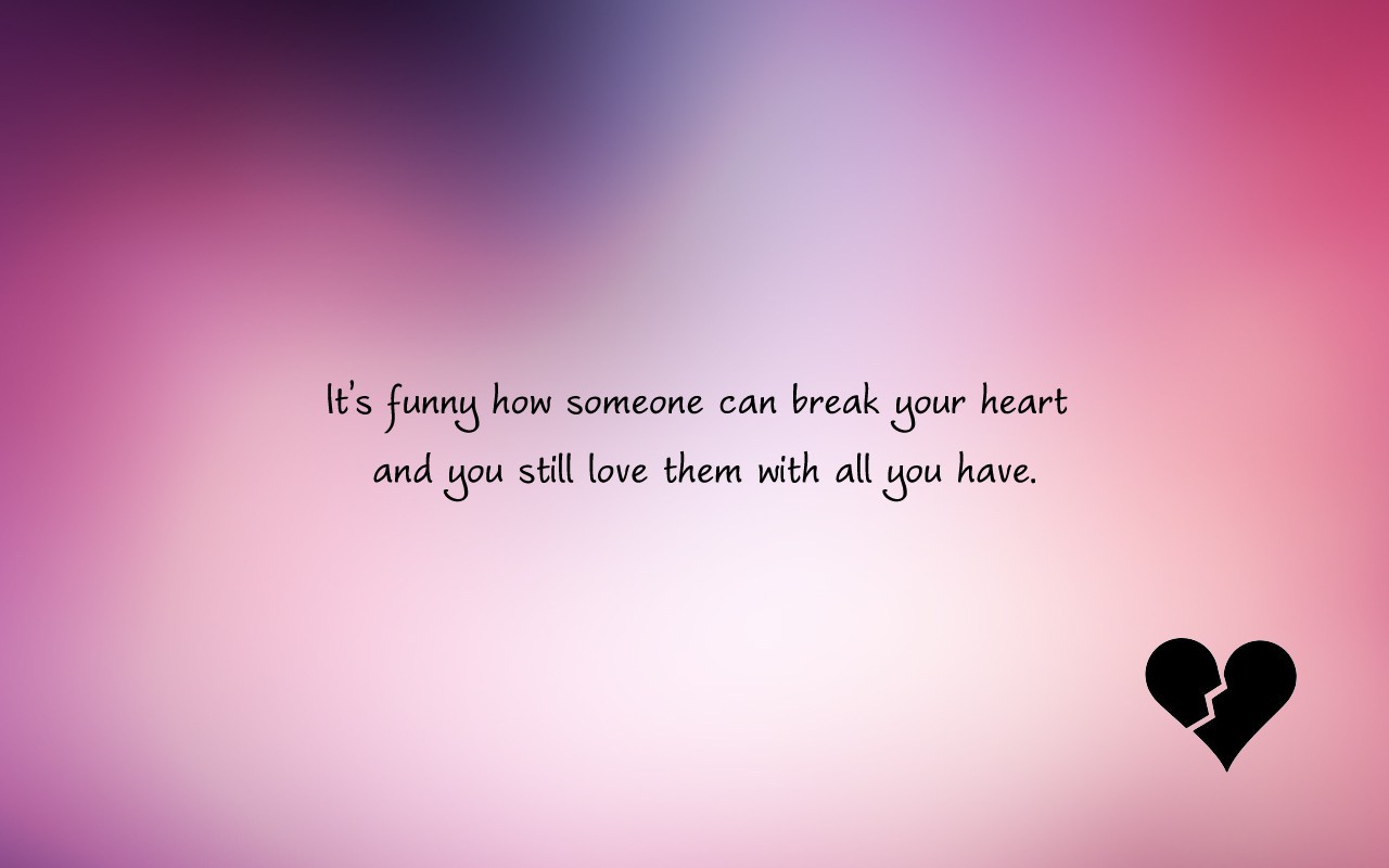 Broken Heart With Quotes Wallpapers