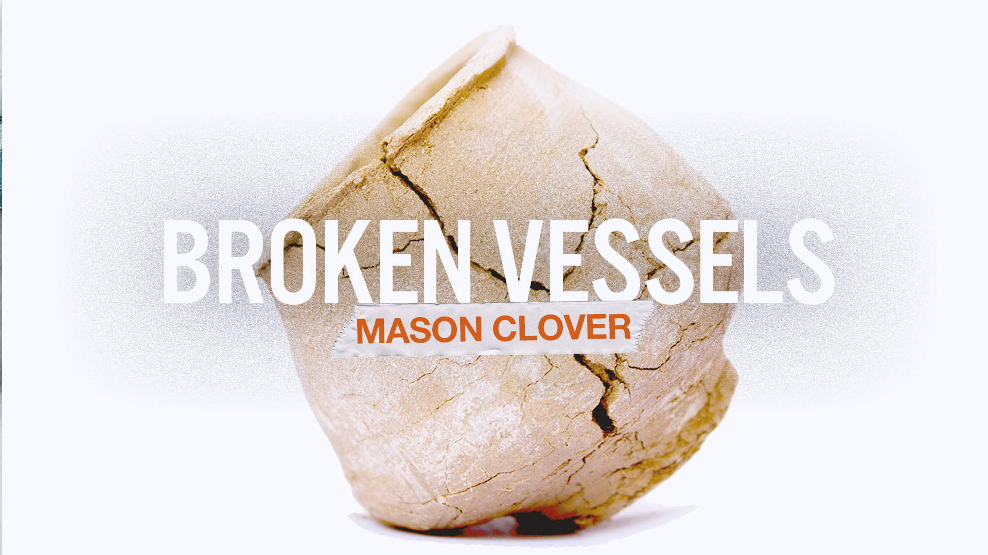 Broken Vessels Images Wallpapers