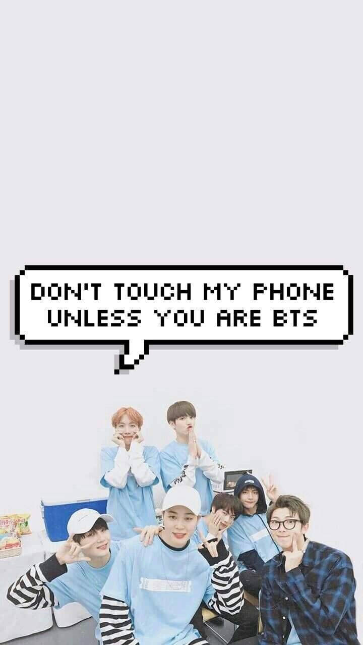 Bts Dont Touch My Phone Wallpapers