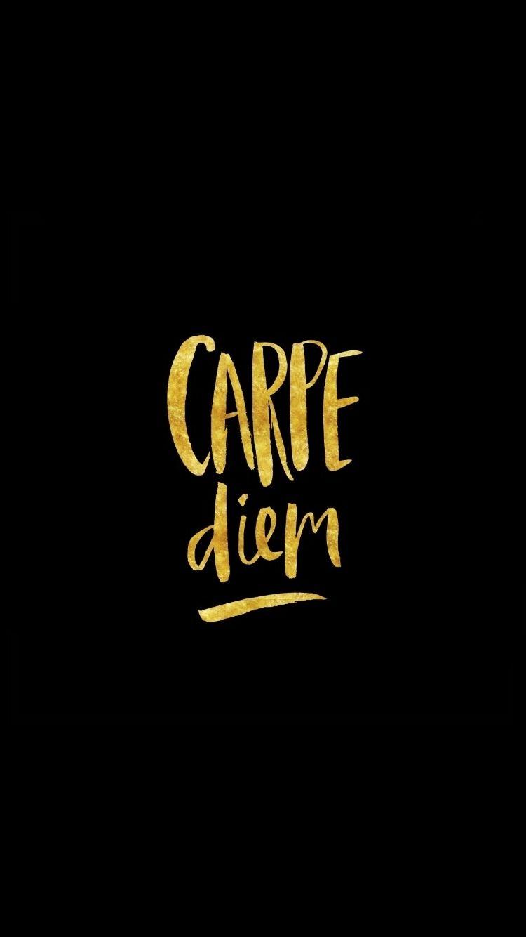 Carpe Diem Wallpapers