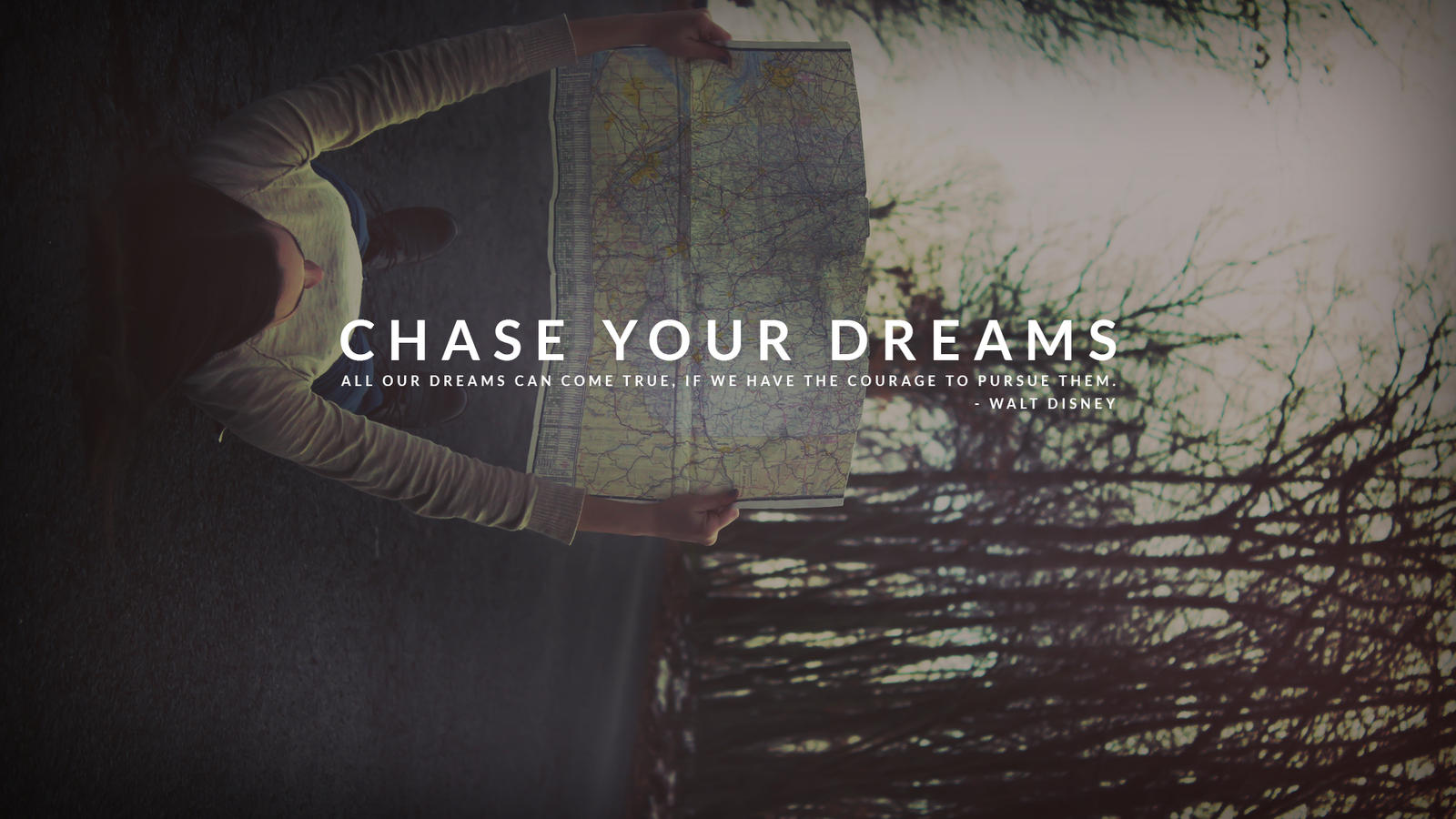 Chase Your Dreams Wallpapers