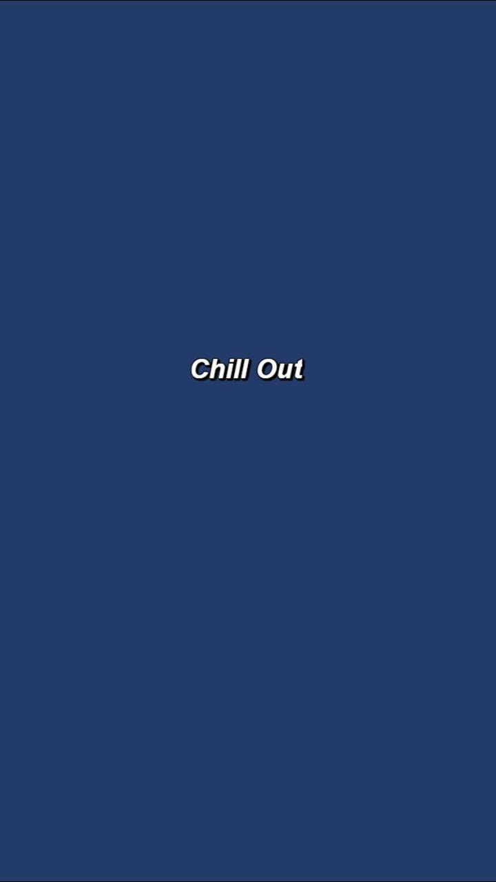 Chill Out Wallpapers