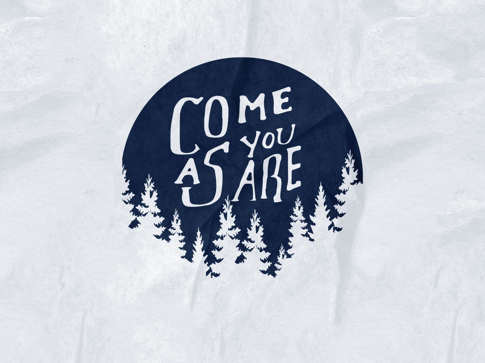 Come As You Are Wallpapers