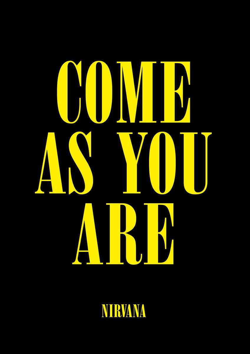 Come As You Are Wallpapers