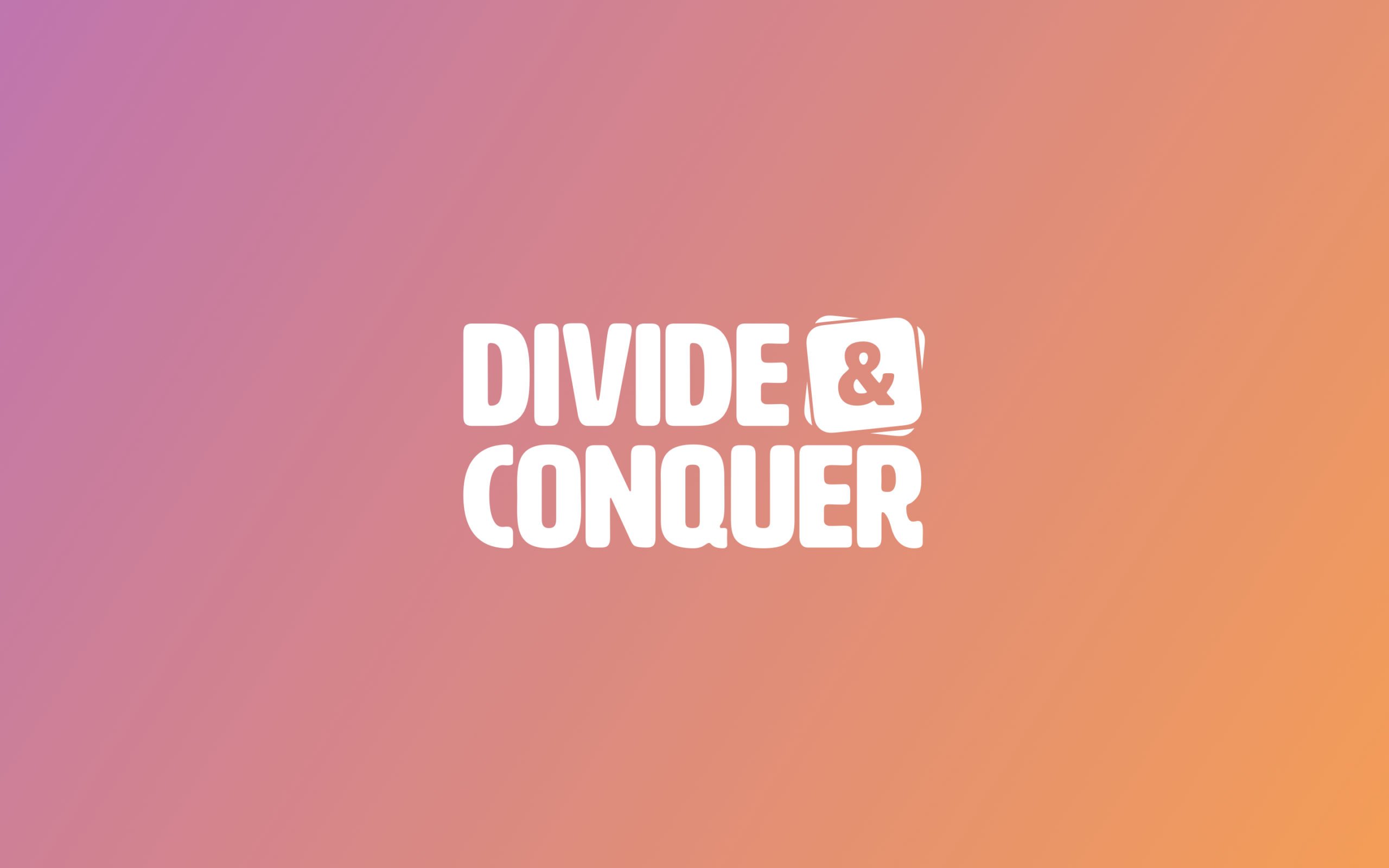 Conquer Divide Wallpapers