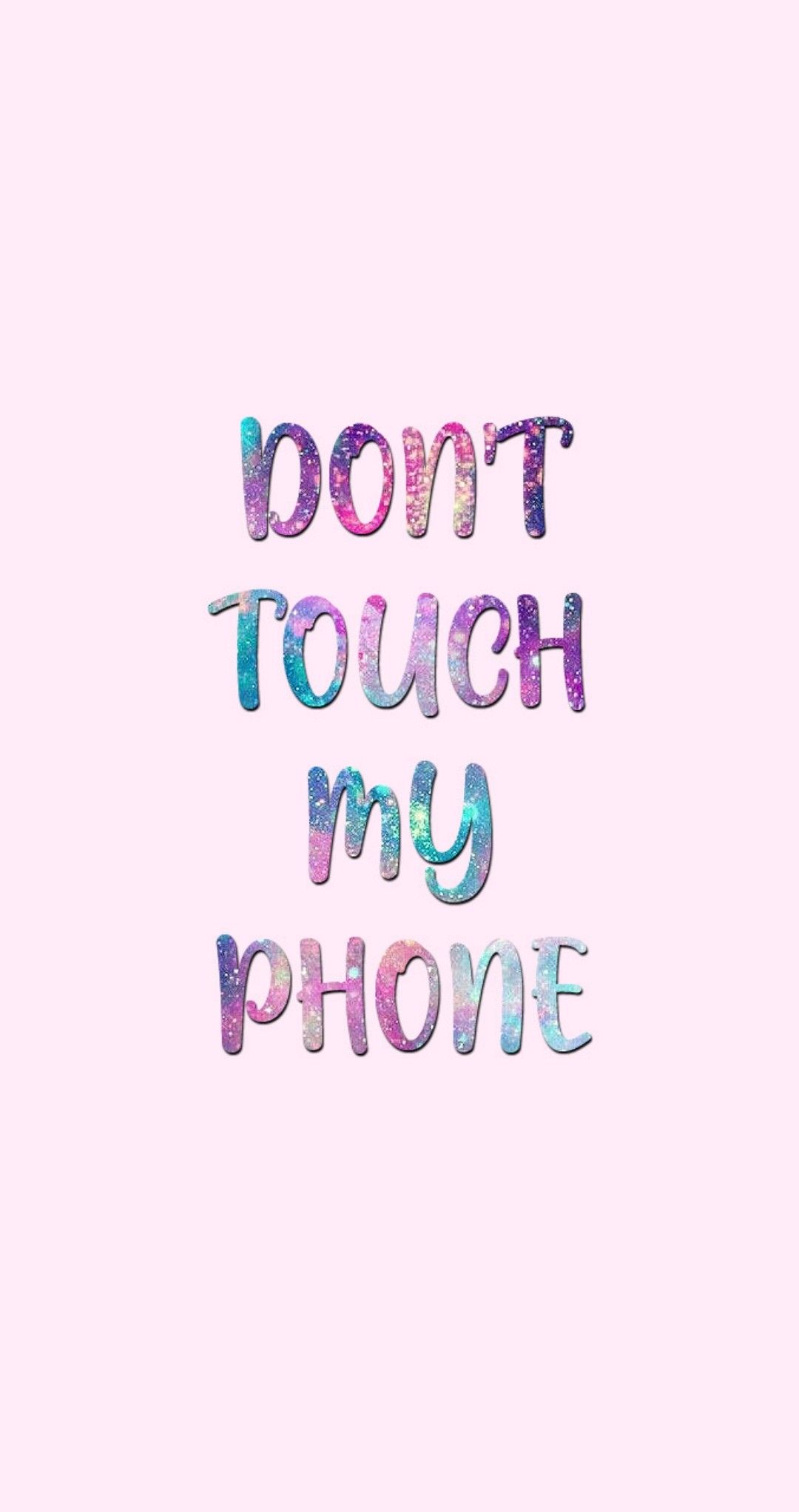 Cute Dont Touch My Phone Wallpapers