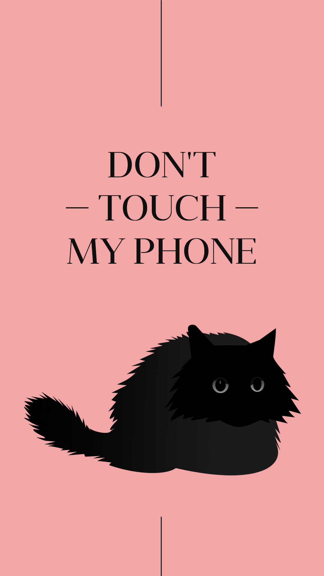 Cute Dont Touch My Phone Wallpapers