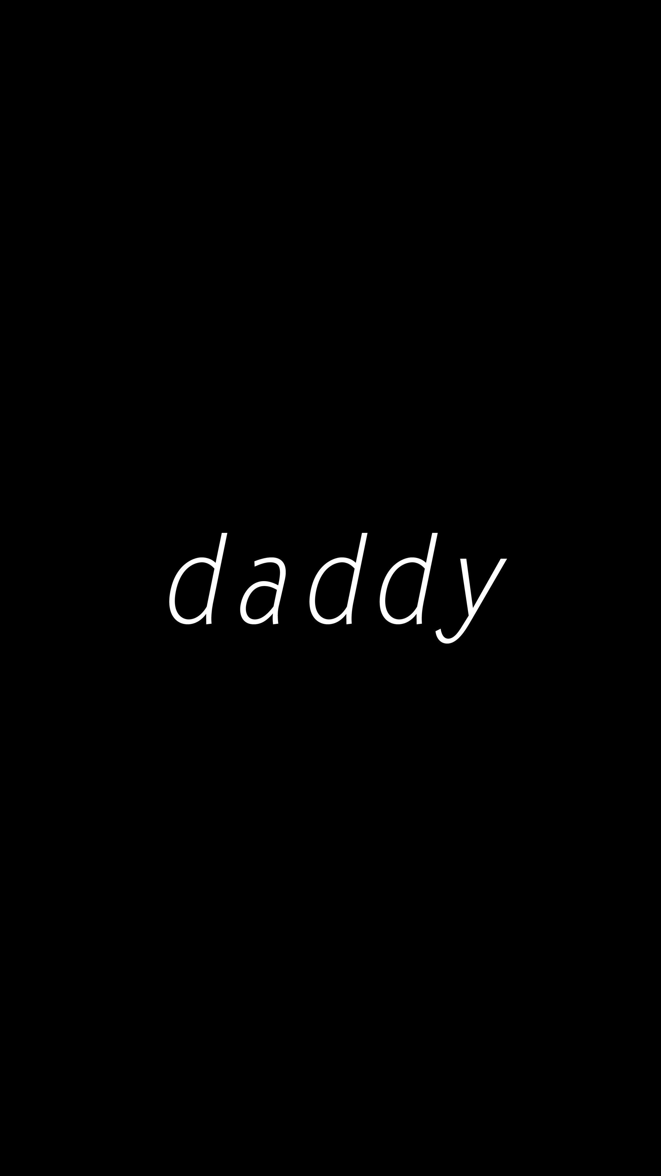 Daddy Wallpapers