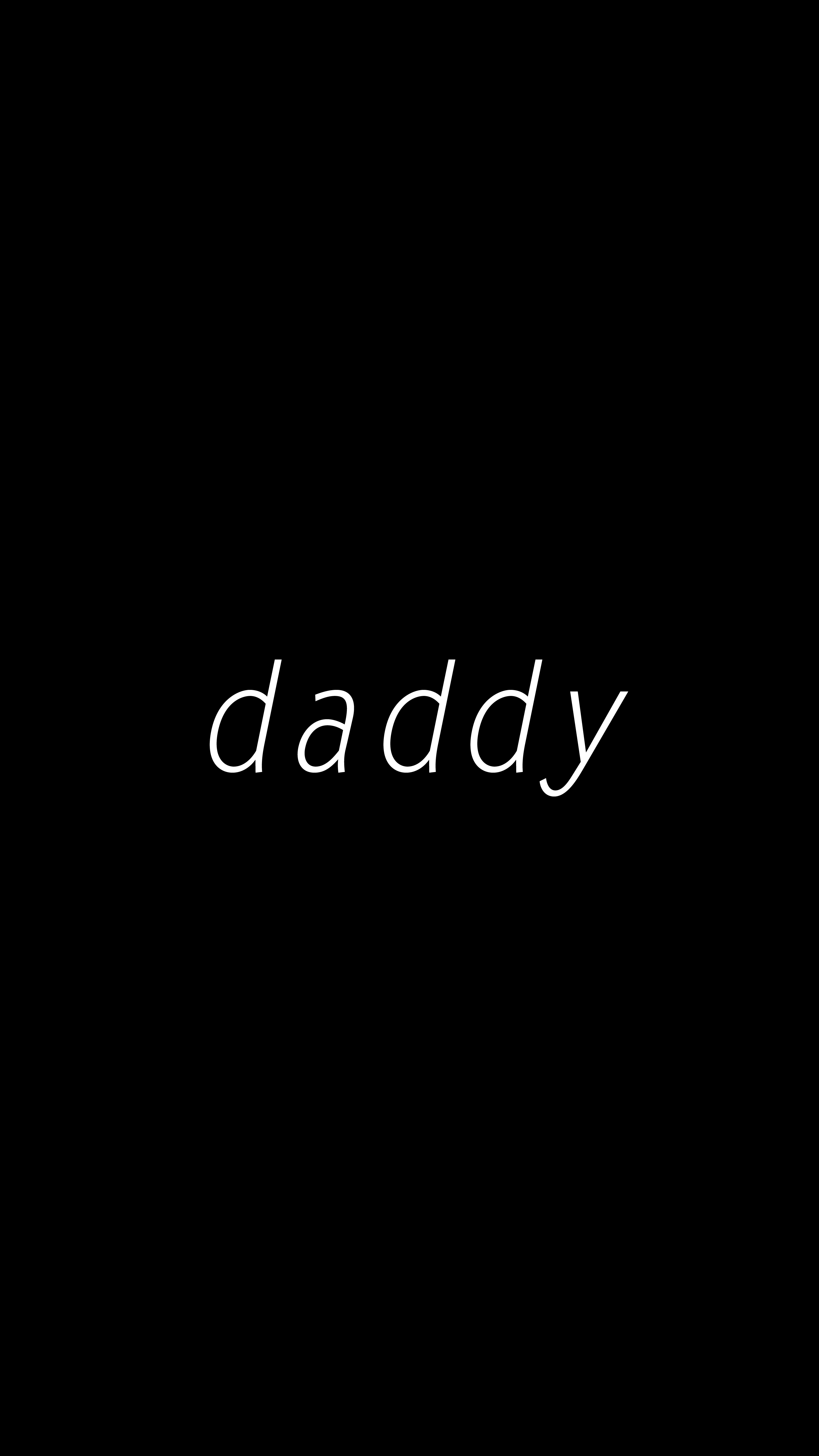 Daddy Wallpapers