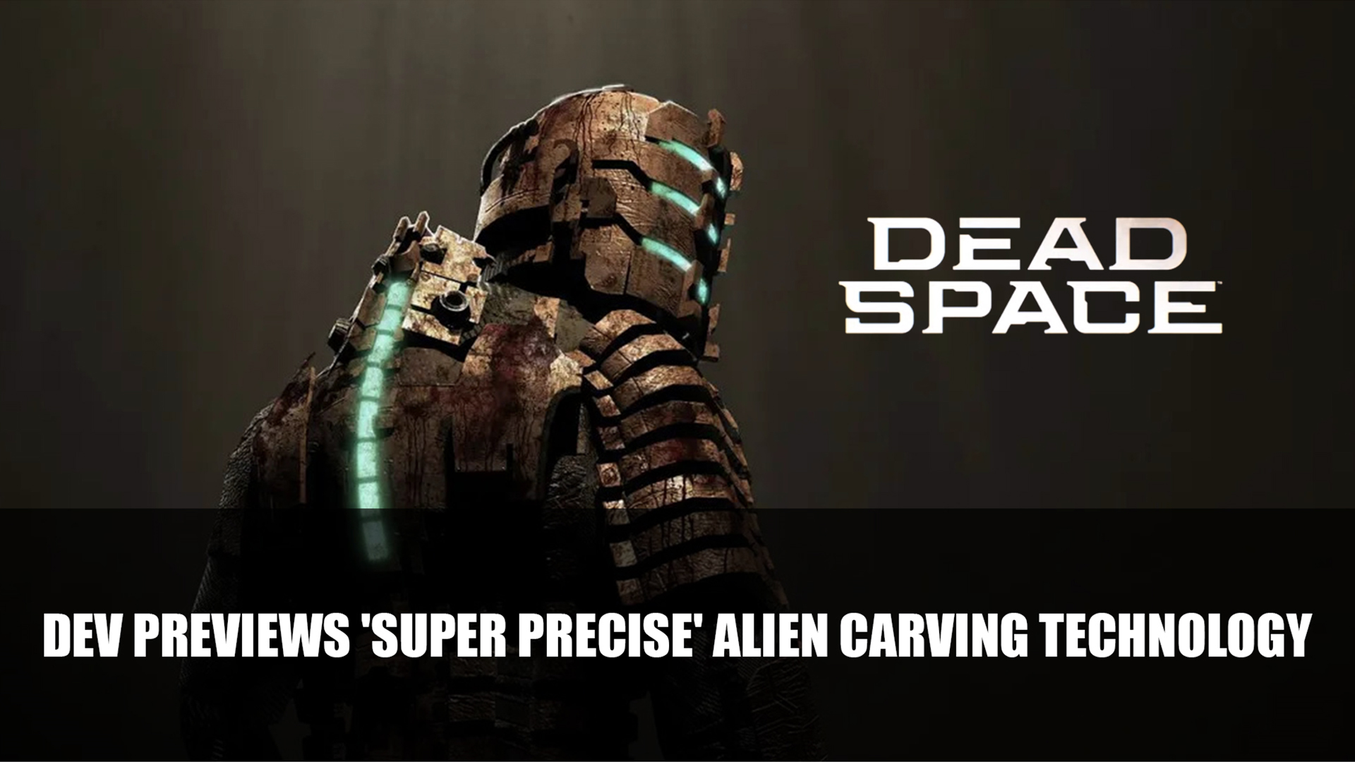 Dead Space Remake 2021 Wallpapers