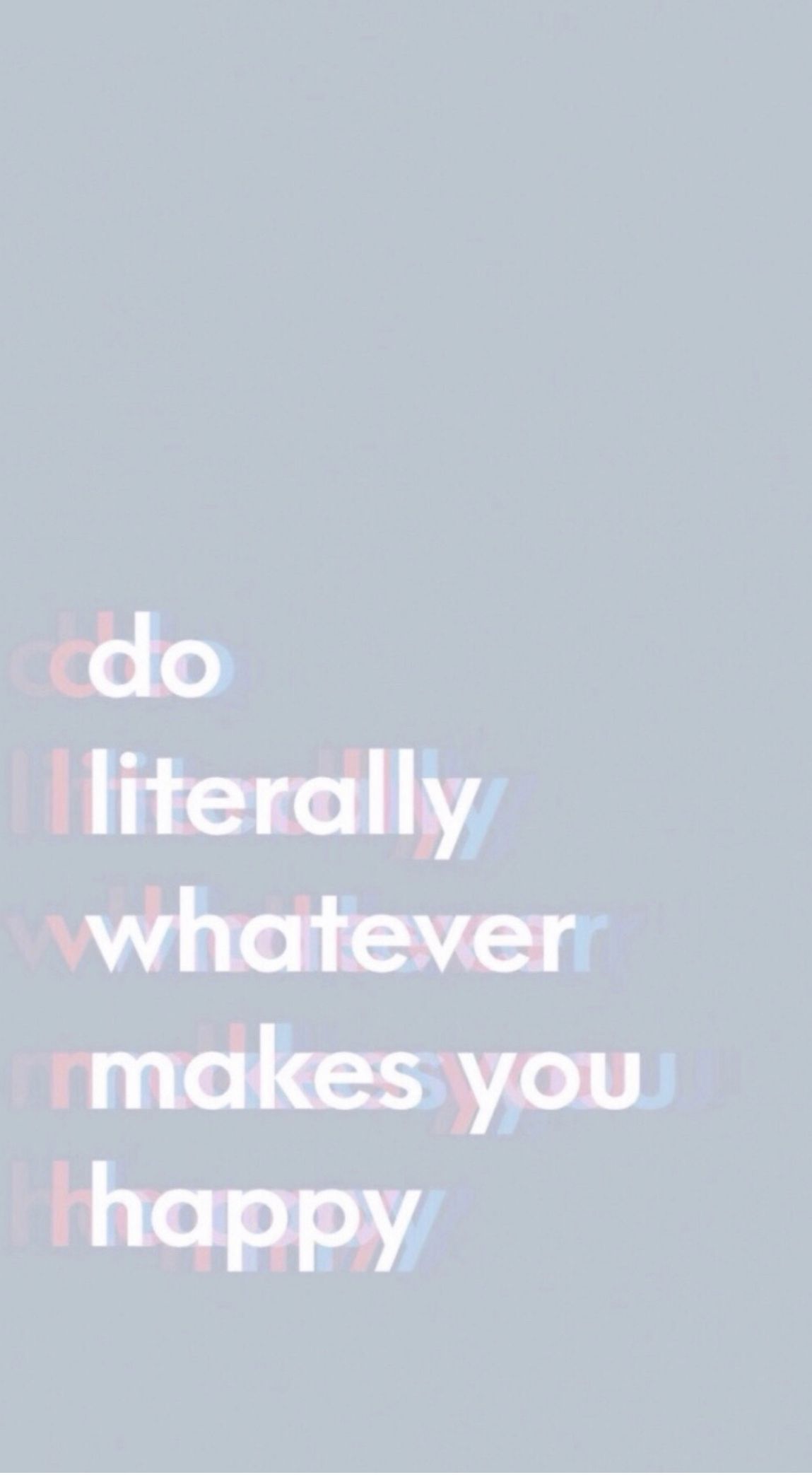 Do What Makes You Happy Wallpapers