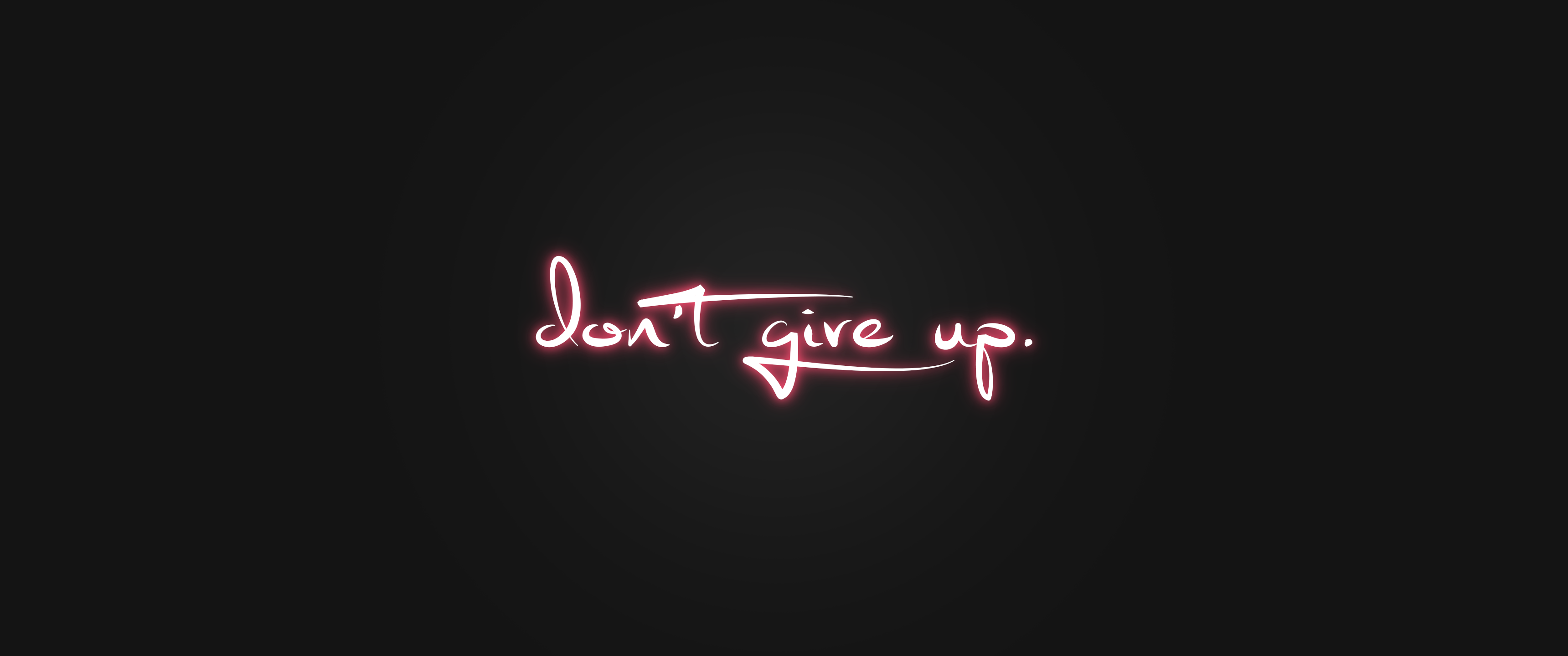 Dont Give Up Wallpapers