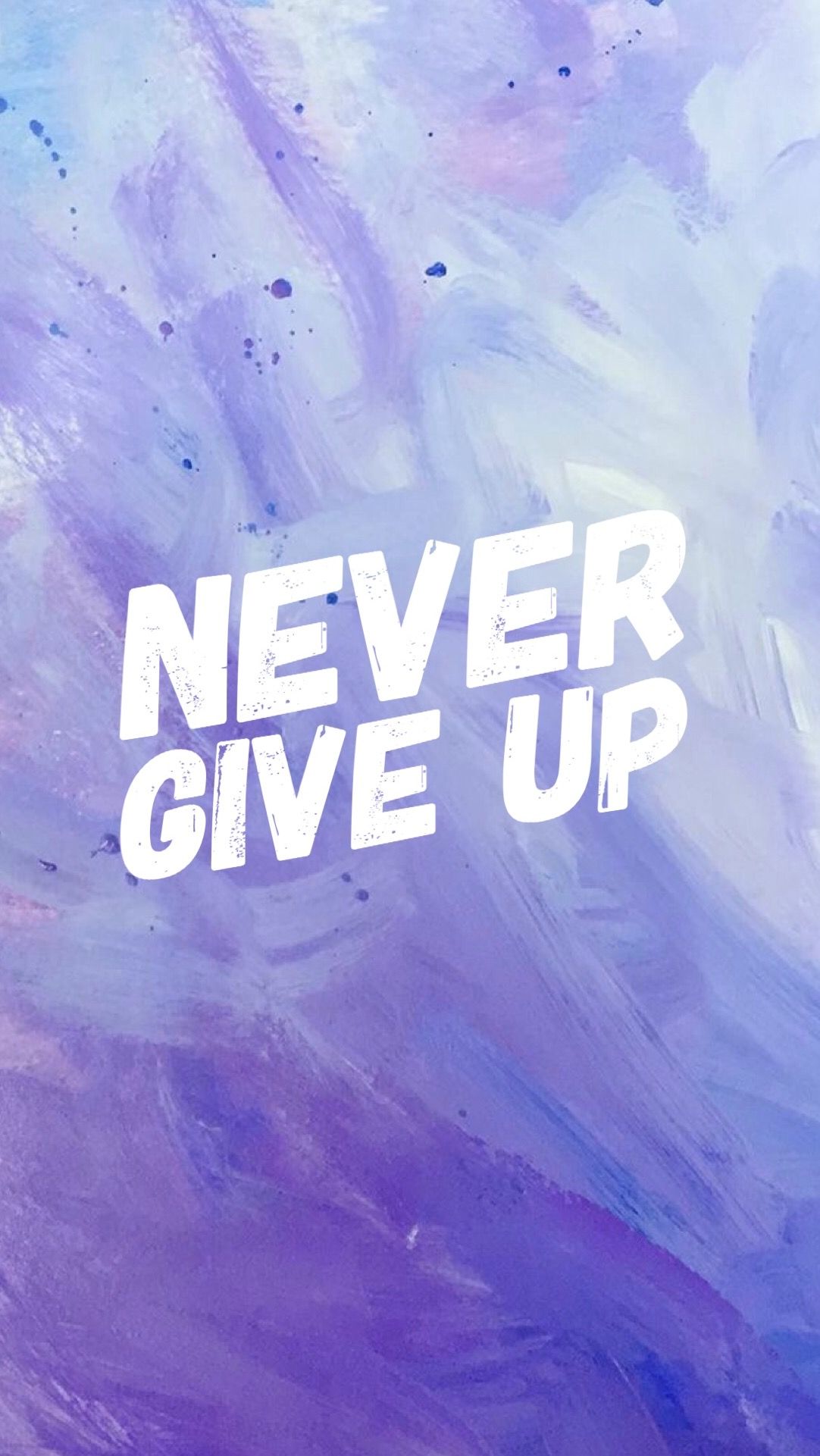 Dont Give Up Wallpapers