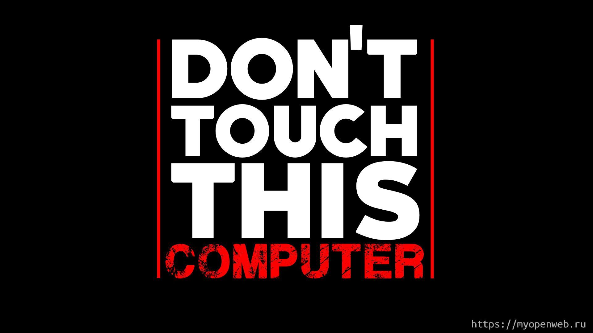 Dont Touch My Laptop Wallpapers