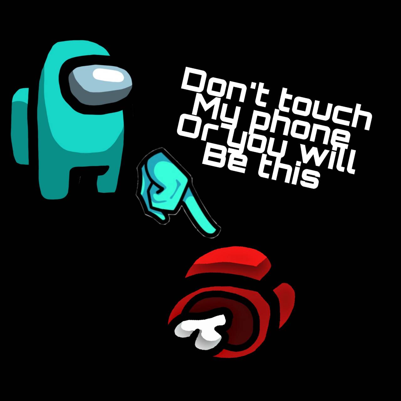 Dont Touch My Phone Among Us Wallpapers