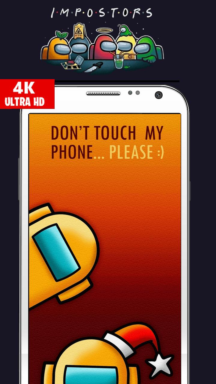 Dont Touch My Phone Among Us Wallpapers