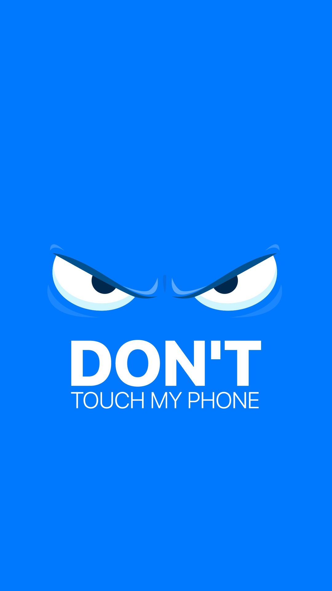 Dont Touch My Phone Wallpapers