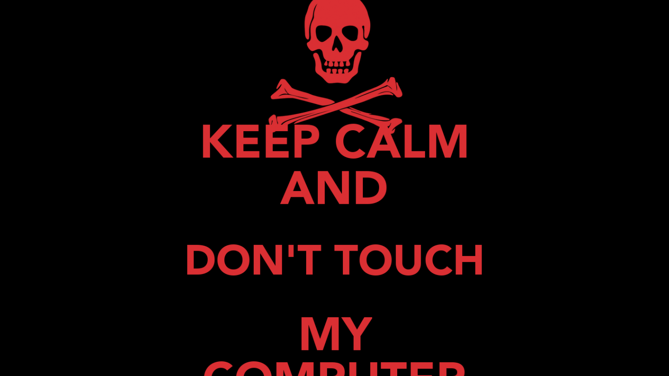 Dont Touch My Tablet Wallpapers