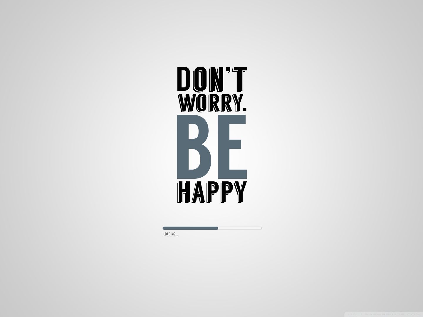 Dont Worry Be Happy Wallpapers