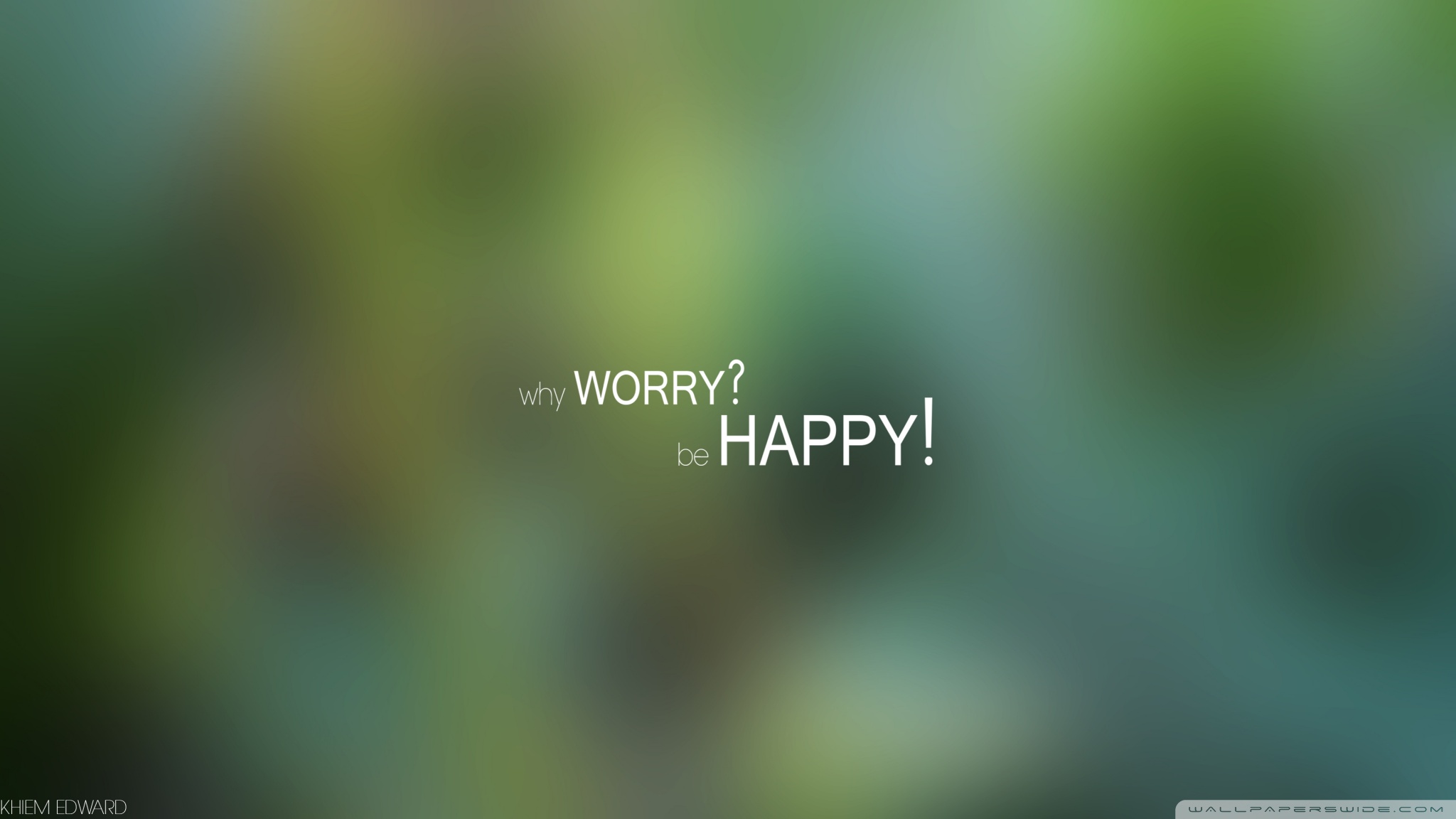 Dont Worry Be Happy Wallpapers