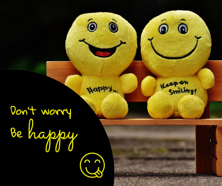 Dont Worry Be Happy Wallpapers