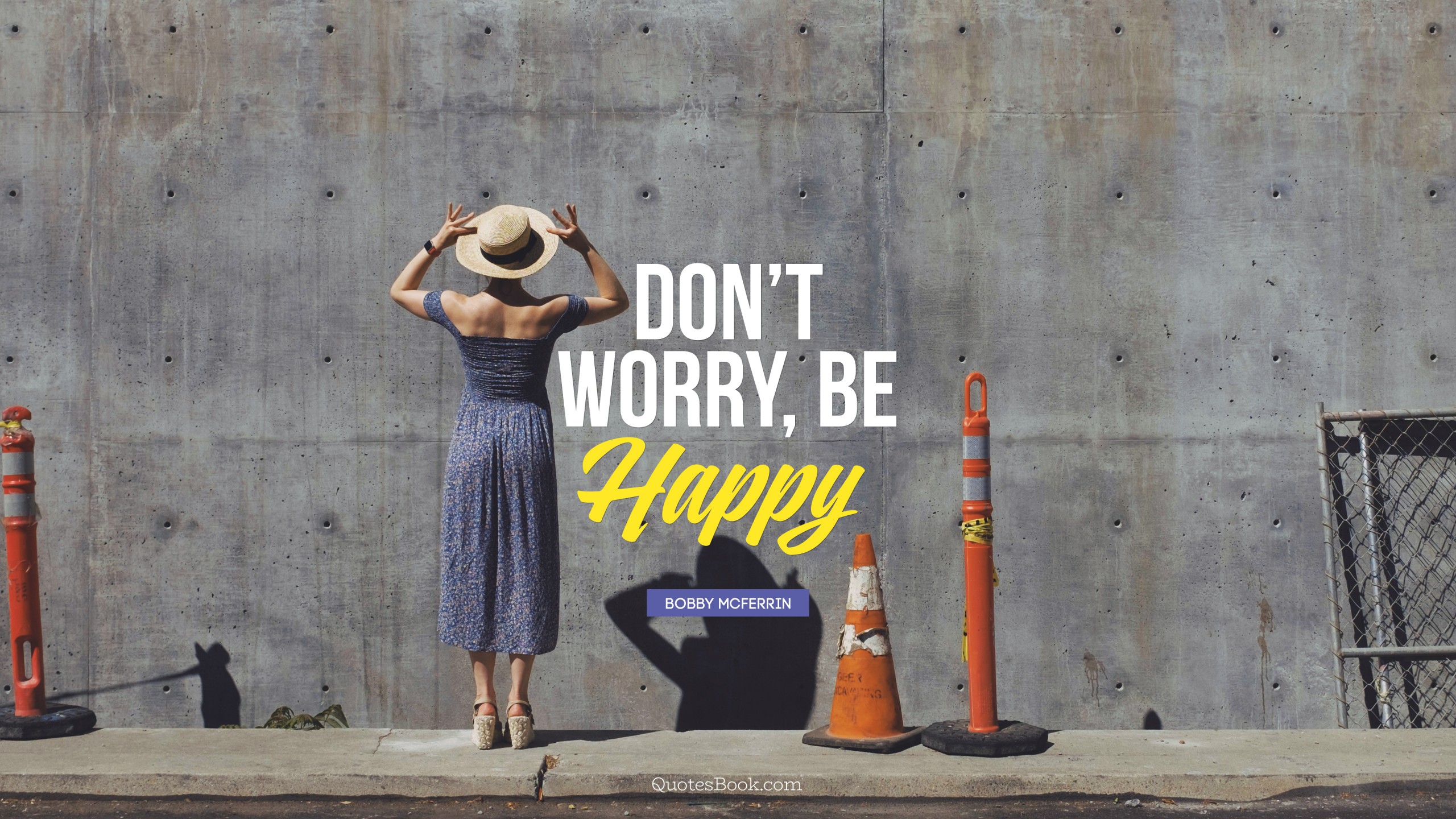 Dont Worry Be Happy Wallpapers