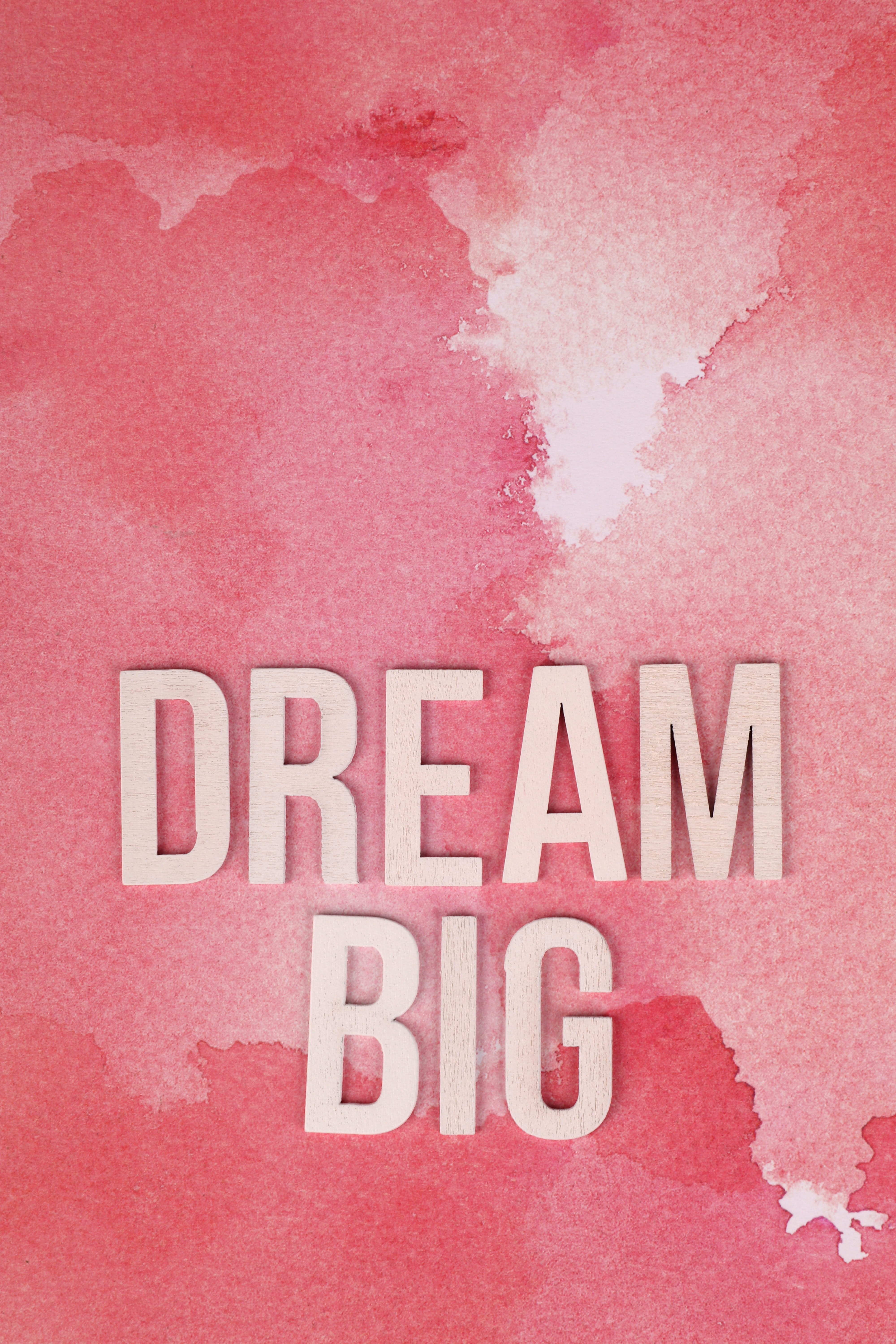 Dream Big Background