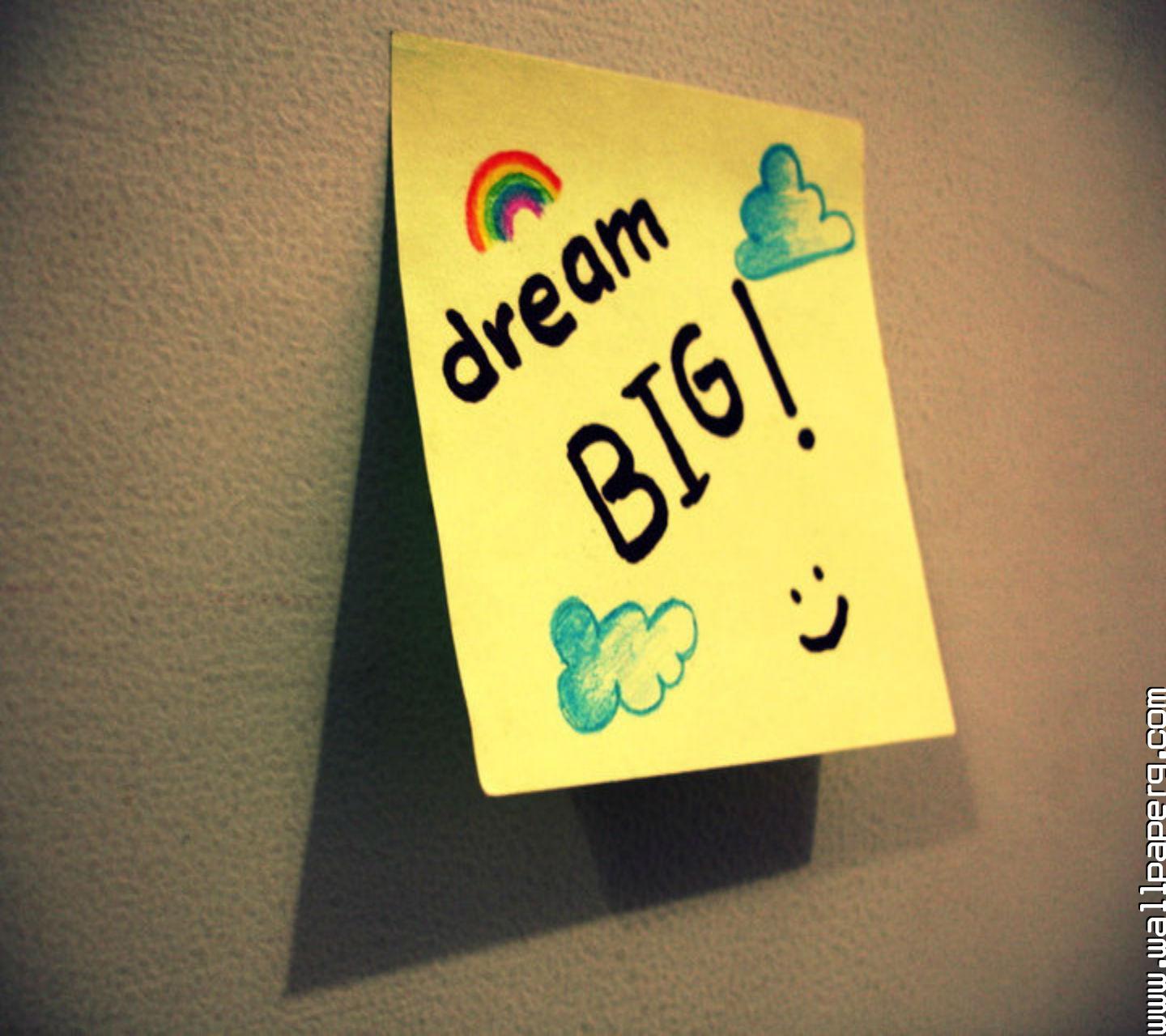 Dream Big Wallpapers