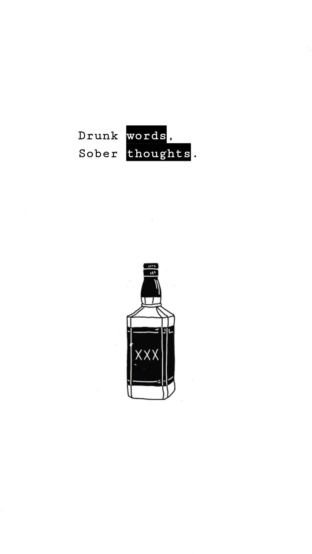 Drunk Wallpapers