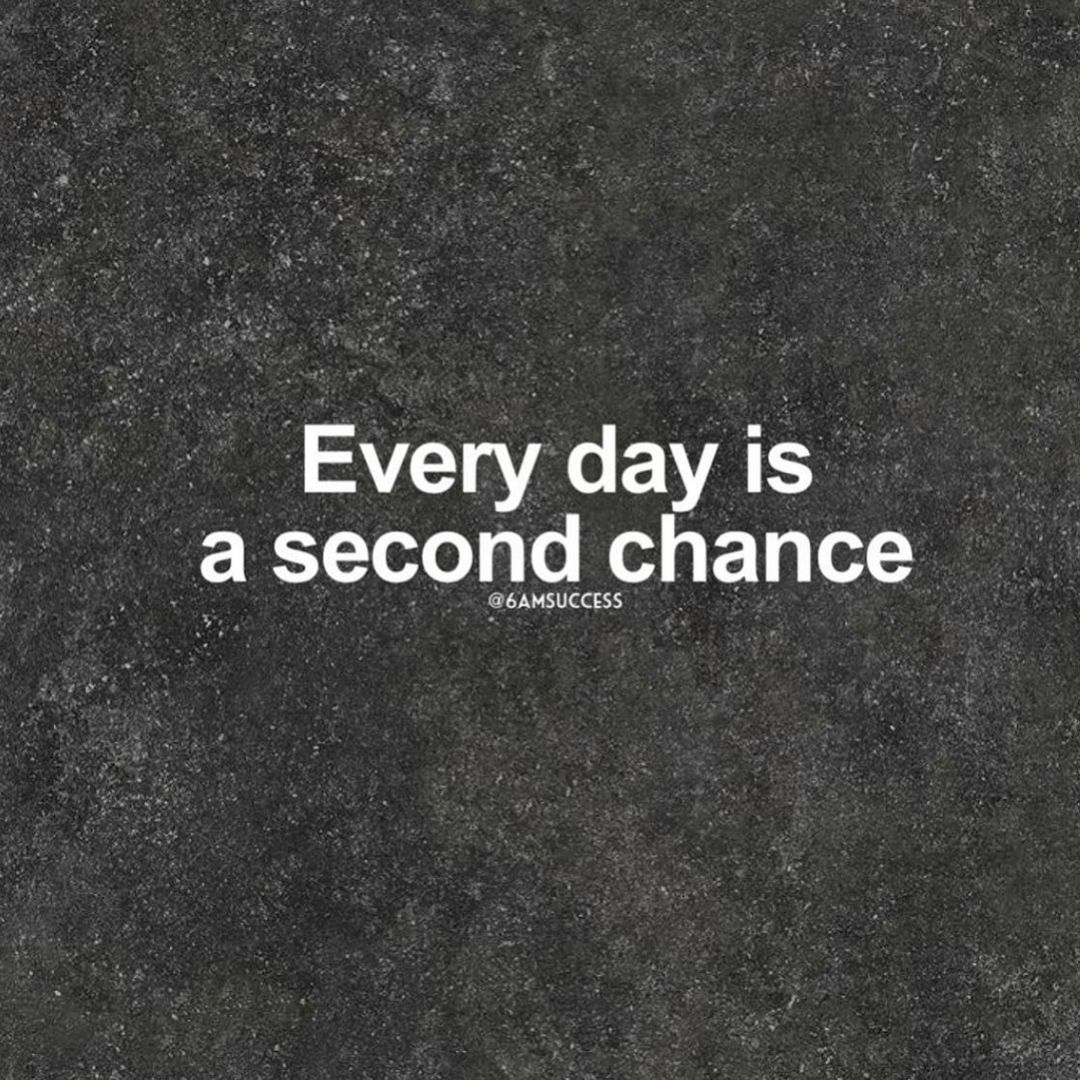 Everyday Is A Second Chance Aesthetic Wallpapers