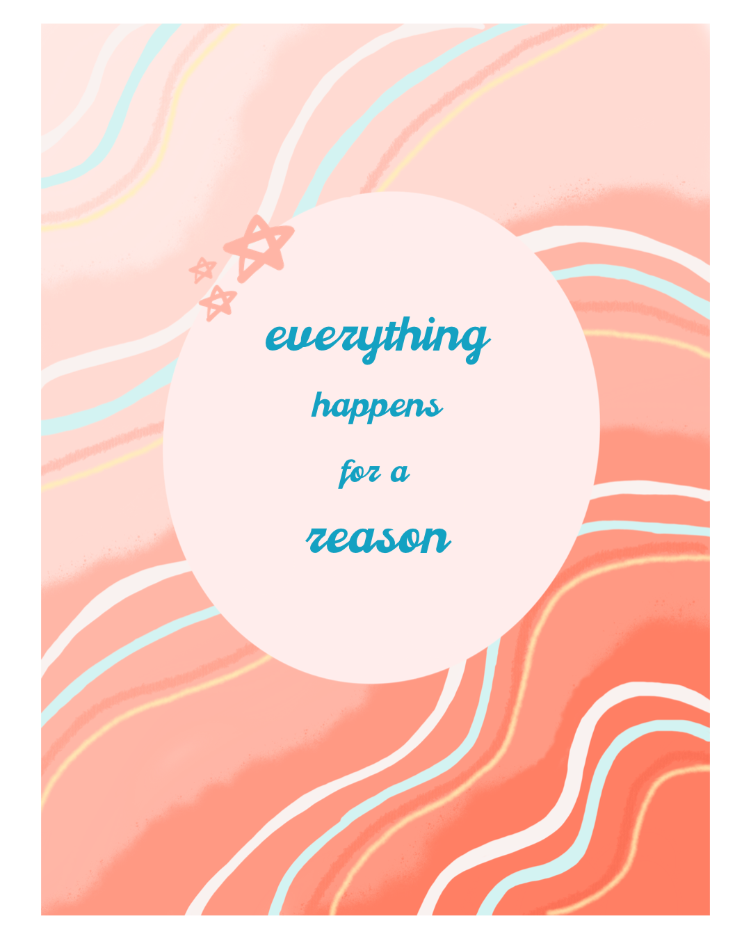 Everything Happens For A Reason Wallpapers