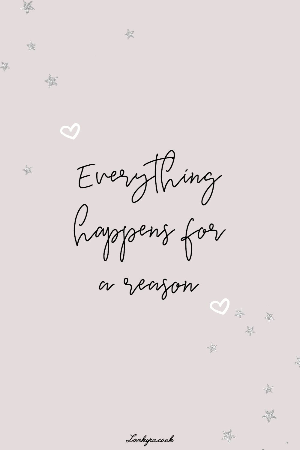 Everything Happens For A Reason Wallpapers