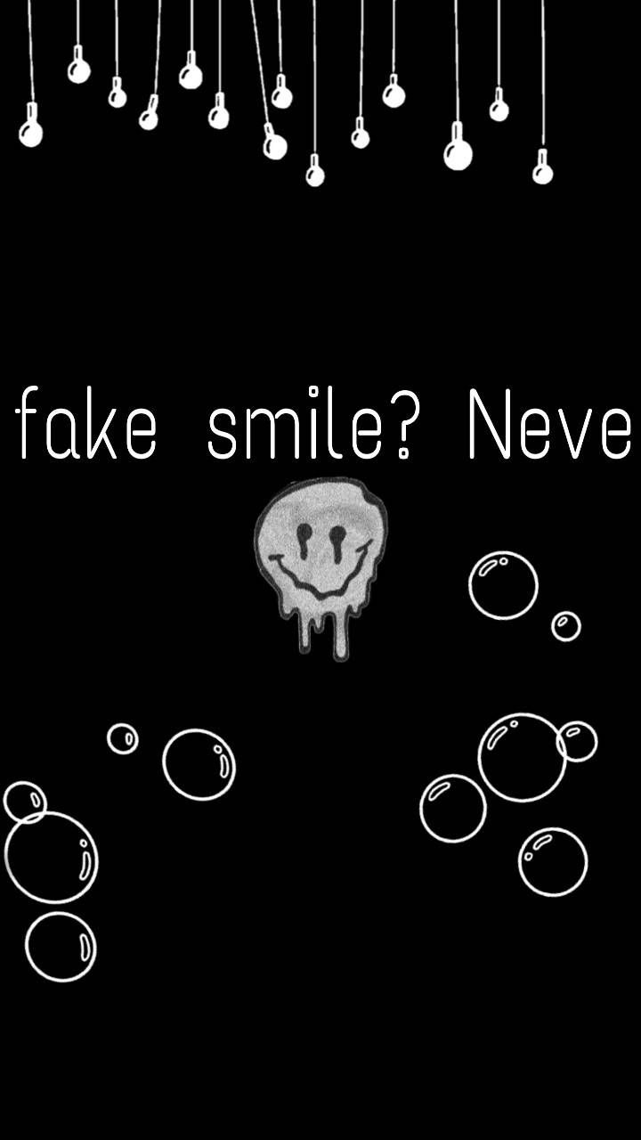 Fake Smile Wallpapers