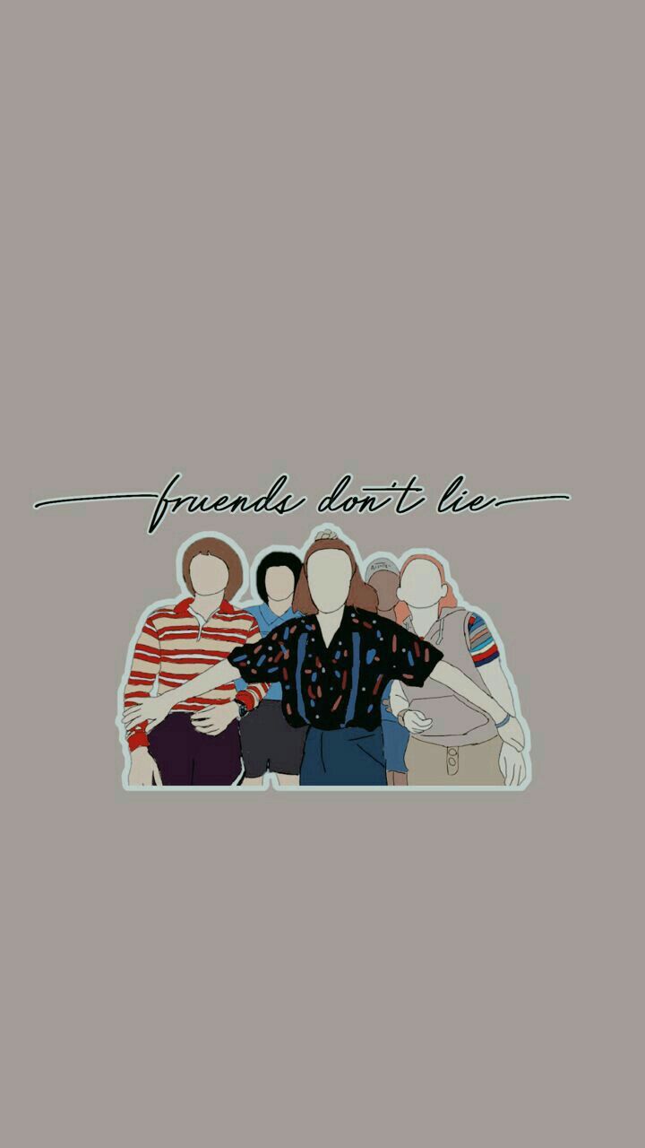 Friends Dont Lie Wallpapers